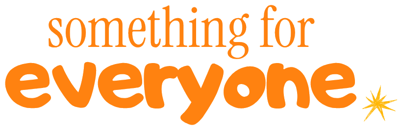 Something for everyone